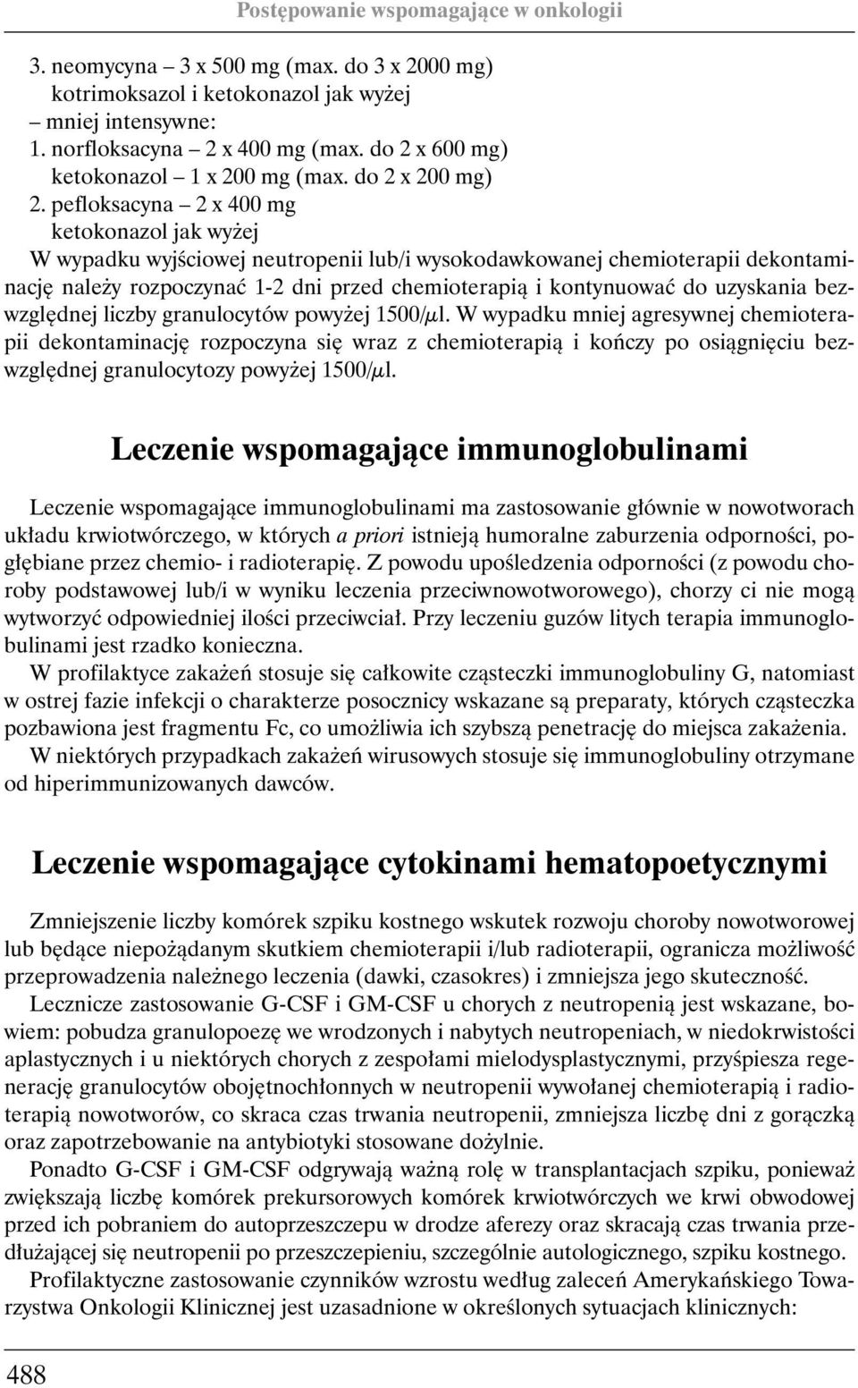 uzyskania bezwzgl dnej liczby granulocytów powy ej 1500/µl.