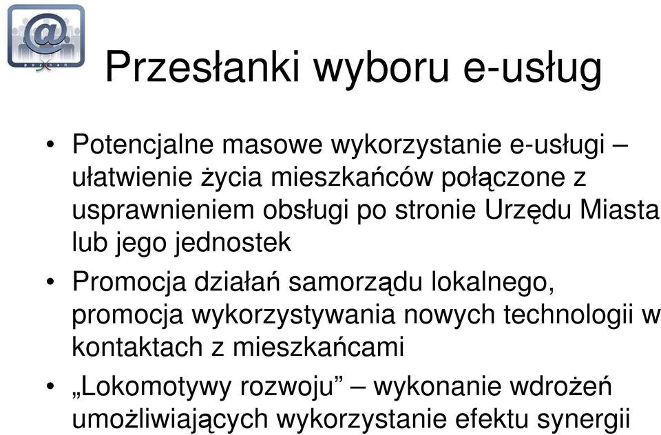 Promocja działań samorządu lokalnego, promocja wykorzystywania nowych technologii w