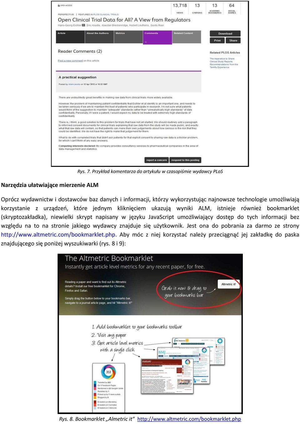 urządzeń, które jednym kliknięciem ukazują wyniki ALM, istnieje również bookmarklet (skryptozakładka), niewielki skrypt napisany w języku JavaScript umożliwiający dostęp do tych informacji