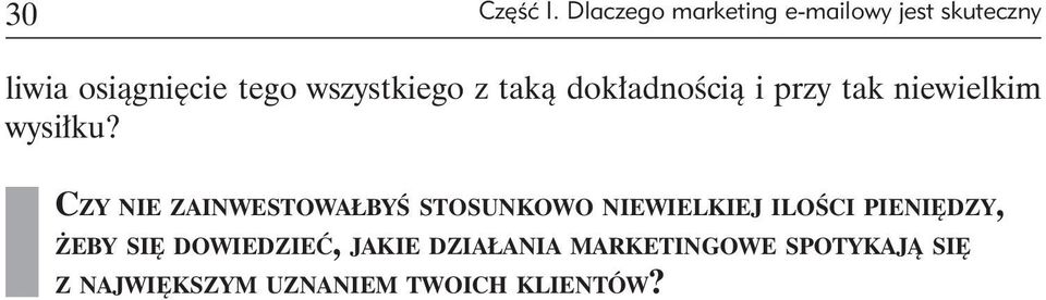 wszystkiego z taką dokładnością i przy tak niewielkim wysiłku?