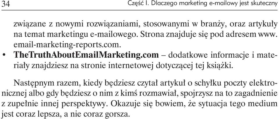 Strona znajduje się pod adresem www. email-marketing-reports.com. TheTruthAboutEmailMarketing.