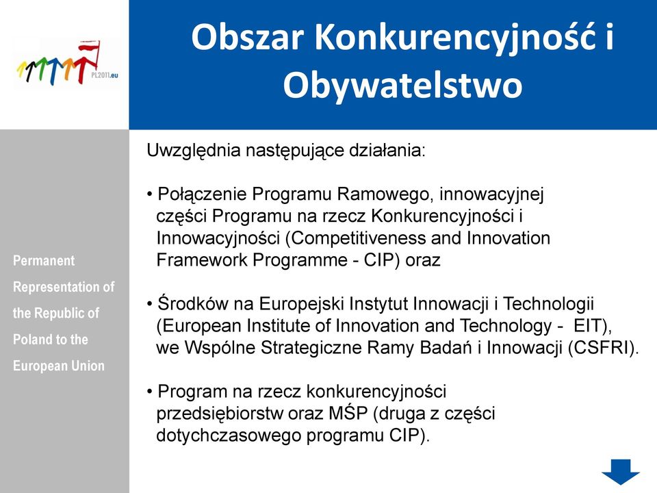 Europejski Instytut Innowacji i Technologii (European Institute of Innovation and Technology - EIT), we Wspólne Strategiczne