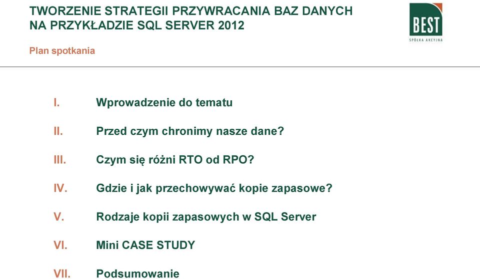 Gdzie i jak przechowywać kopie zapasowe? V.