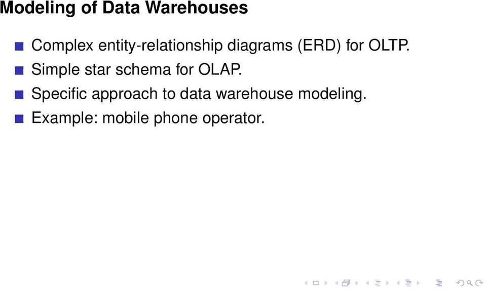 Simple star schema for OLAP.