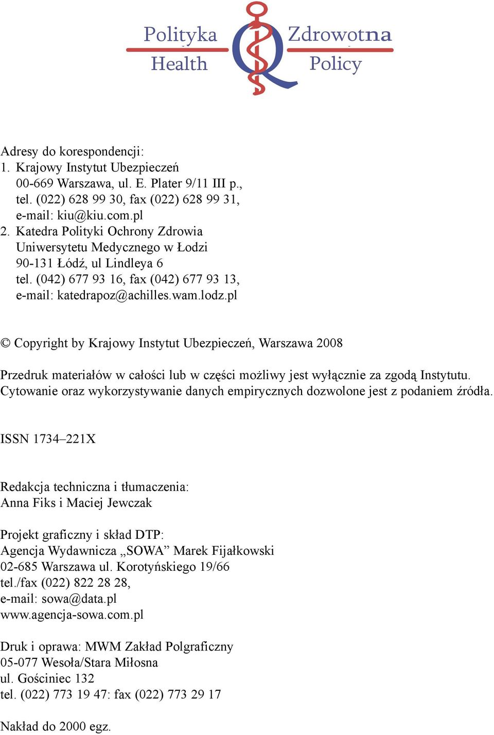 pl copyright by Krajowy Instytut ubezpieczeń, Warszawa 2008 Przedruk materiałów w całości lub w części możliwy jest wyłącznie za zgodą Instytutu.