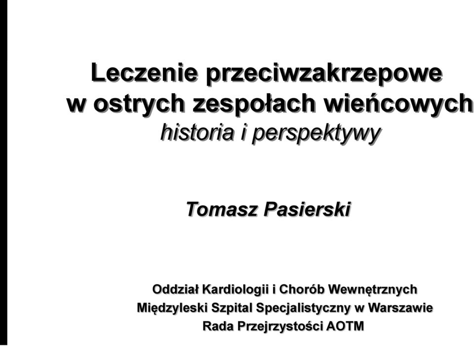 Oddział Kardiologii i Chorób Wewnętrznych