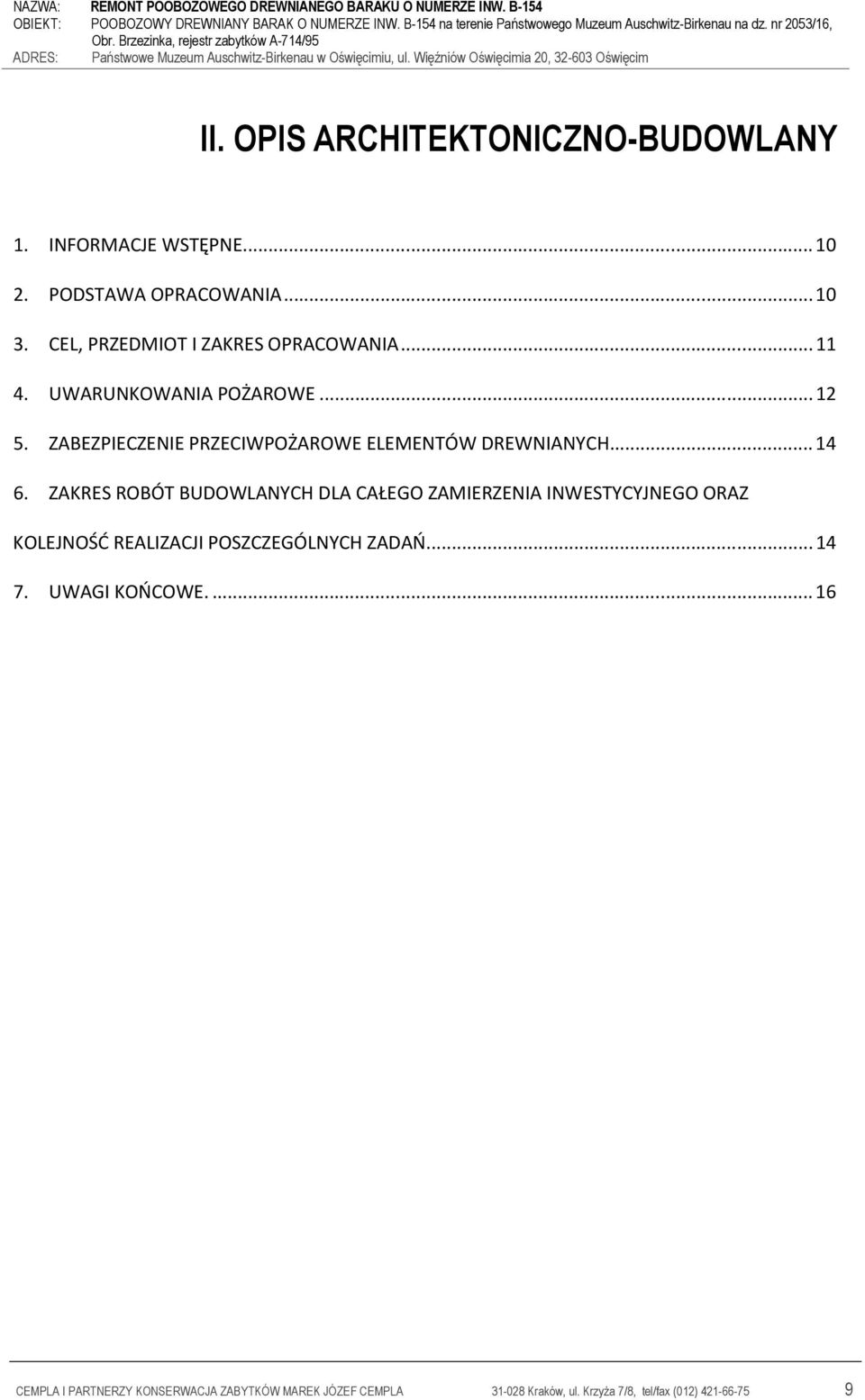 ZABEZPIECZENIE PRZECIWPOŻAROWE ELEMENTÓW DREWNIANYCH...14 6.