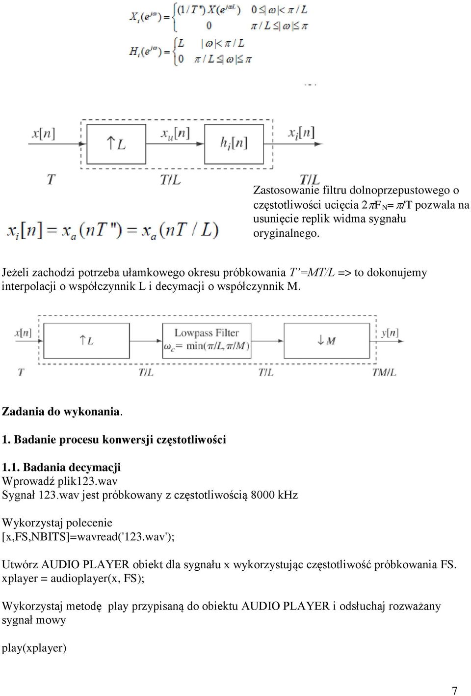 Badanie procesu konwersji częstotliwości 1.1. Badania decymacji Wprowadź plik123.wav Sygnał 123.