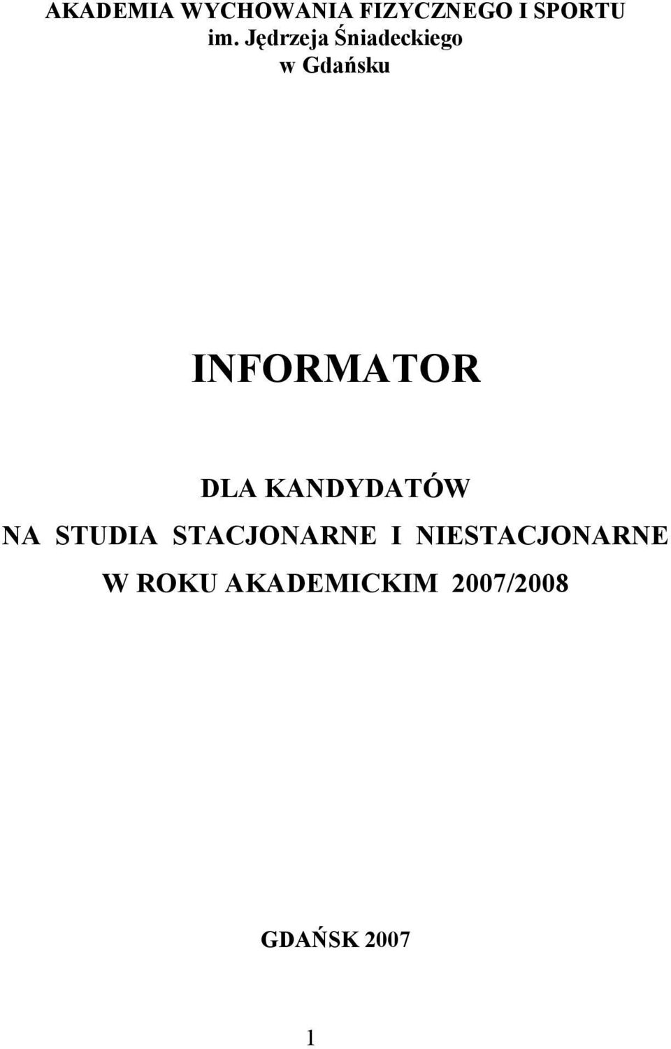 DLA KANDYDATÓW NA STUDIA STACJONARNE I