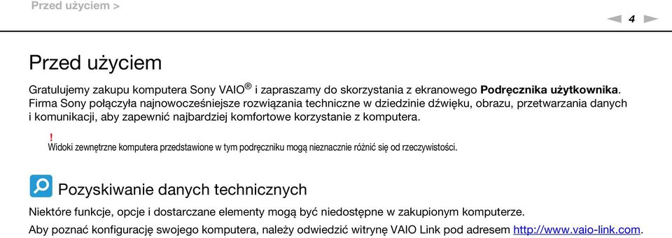 korzystanie z komputera.! Widoki zewnętrzne komputera przedstawione w tym podręczniku mogą nieznacznie różnić się od rzeczywistości.