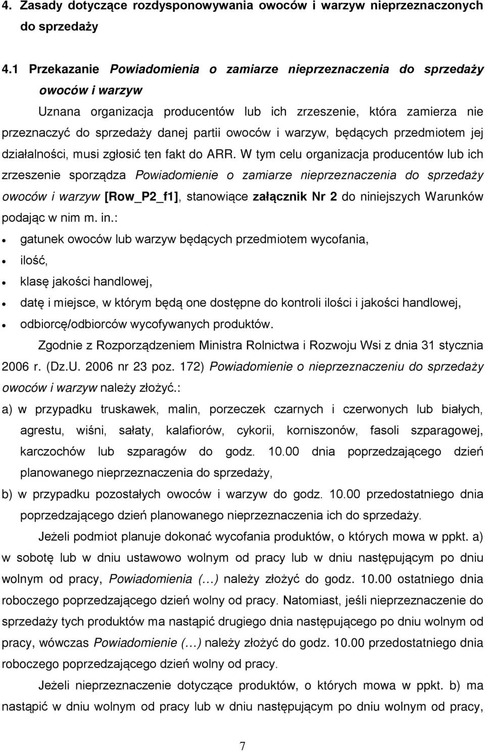 i warzyw, będących przedmiotem jej działalności, musi zgłosić ten fakt do ARR.