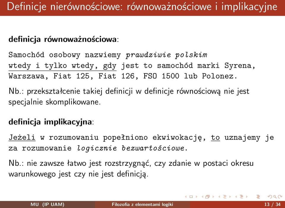 : przekształcenie takiej definicji w definicje równościową nie jest specjalnie skomplikowane.