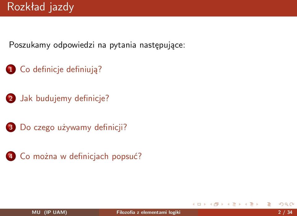 2 Jak budujemy definicje? 3 Do czego używamy definicji?