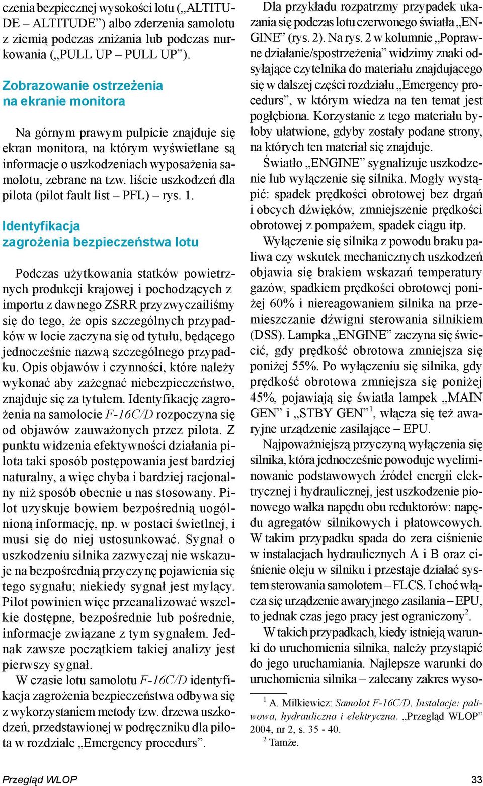 liście uszkodzeń dla pilota (pilot fault list PFL) rys. 1.