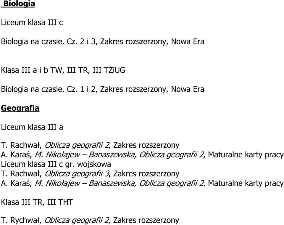 Nikołajew Banaszewska, Oblicza geografii 2, Maturalne karty pracy Liceum klasa III c gr. wojskowa T.