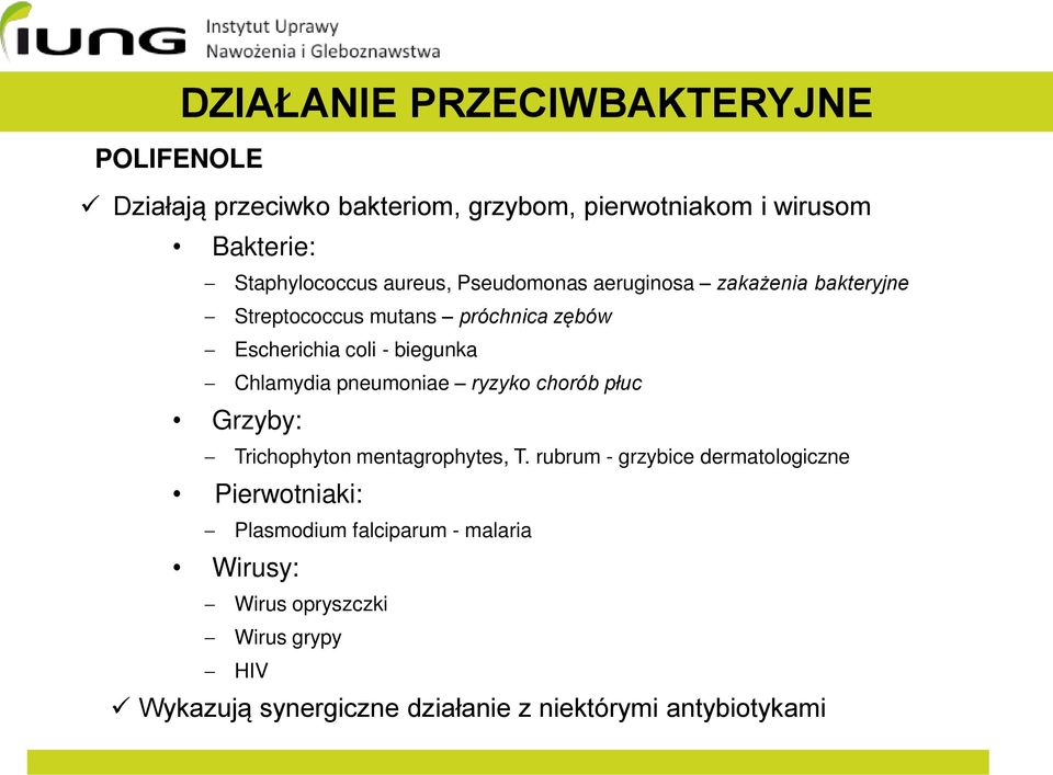 biegunka Chlamydia pneumoniae ryzyko chorób płuc Grzyby: Trichophyton mentagrophytes, T.