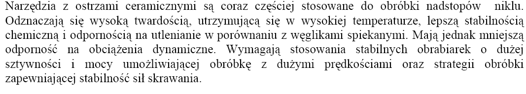 Zastosowanie ostrzy z ceramiki tlenkowej i mieszanej Płytki z gatunku tzw.