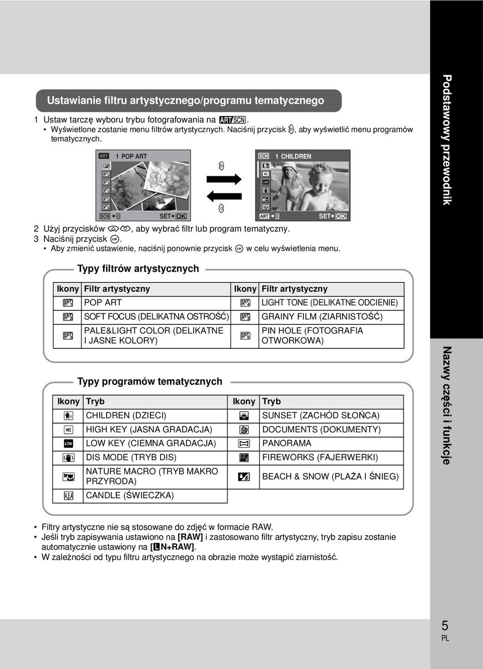 Aby zmienić ustawienie, naciśnij ponownie przycisk i w celu wyświetlenia menu.