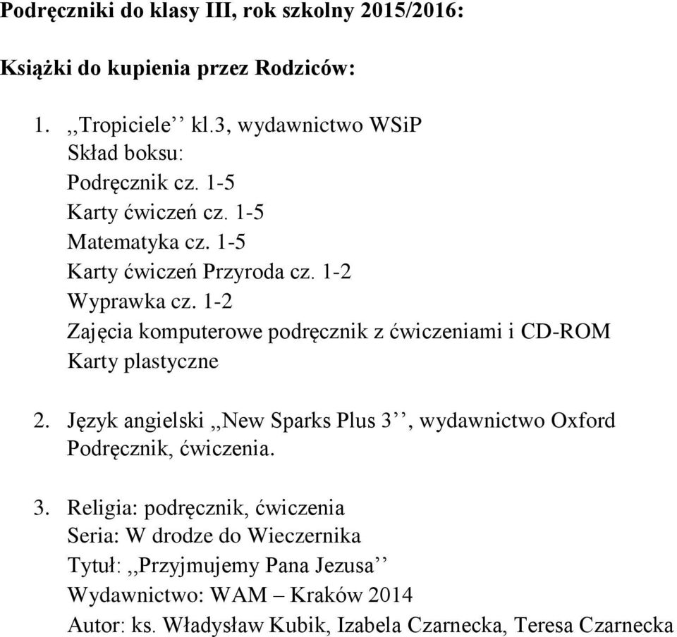 1-2 Zajęcia komputerowe podręcznik z ćwiczeniami i CD-ROM Karty plastyczne 2.