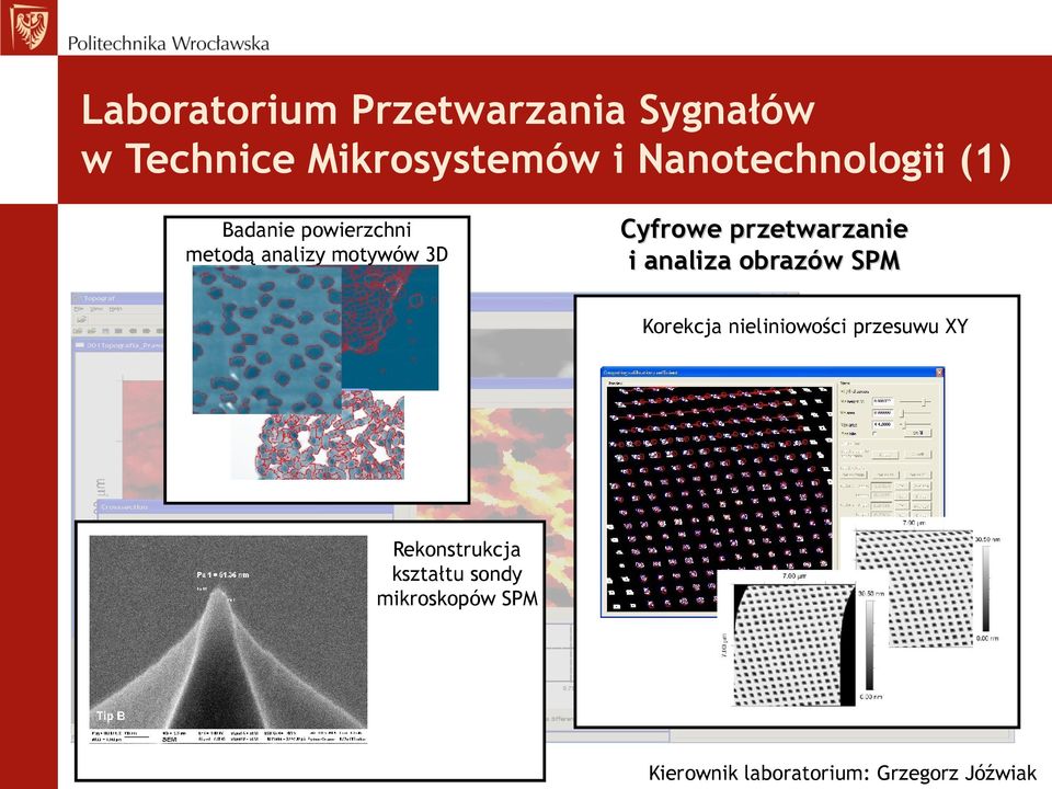 przetwarzanie i analiza obrazów SPM Korekcja nieliniowości przesuwu XY