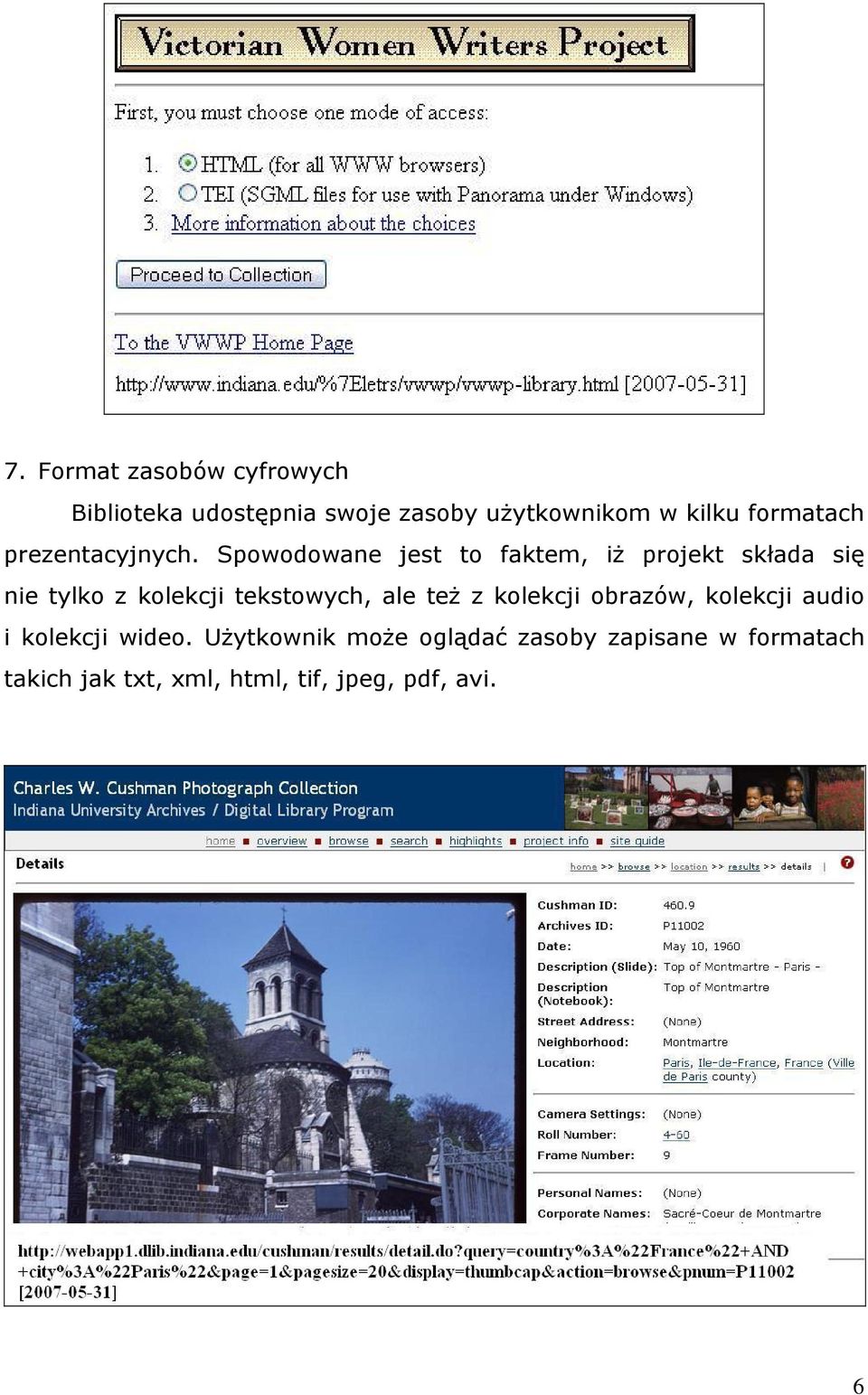 Spowodowane jest to faktem, iż projekt składa się nie tylko z kolekcji tekstowych, ale