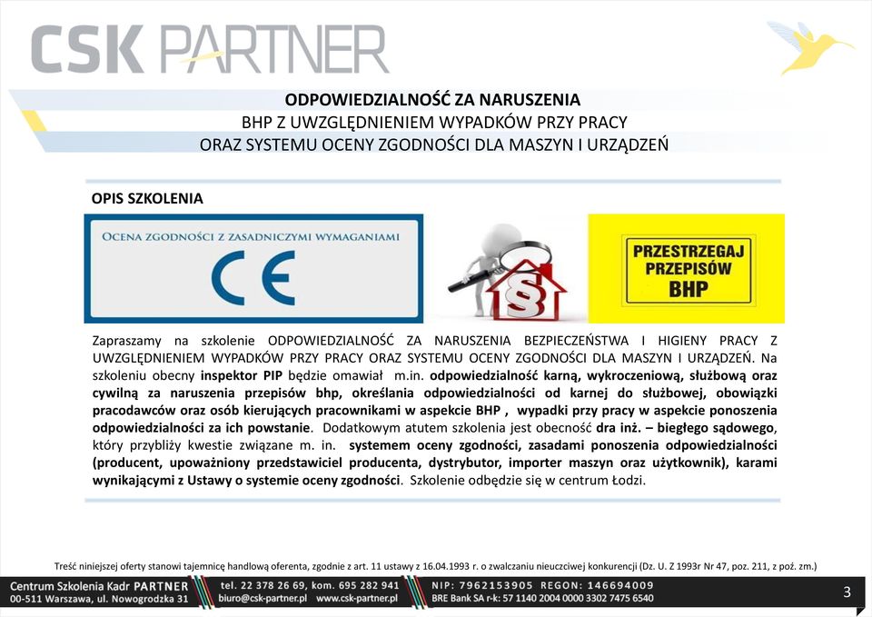 odpowiedzialność karną, wykroczeniową, służbową oraz cywilną za naruszenia przepisów bhp, określania odpowiedzialności od karnej do służbowej, obowiązki pracodawców oraz osób kierujących pracownikami