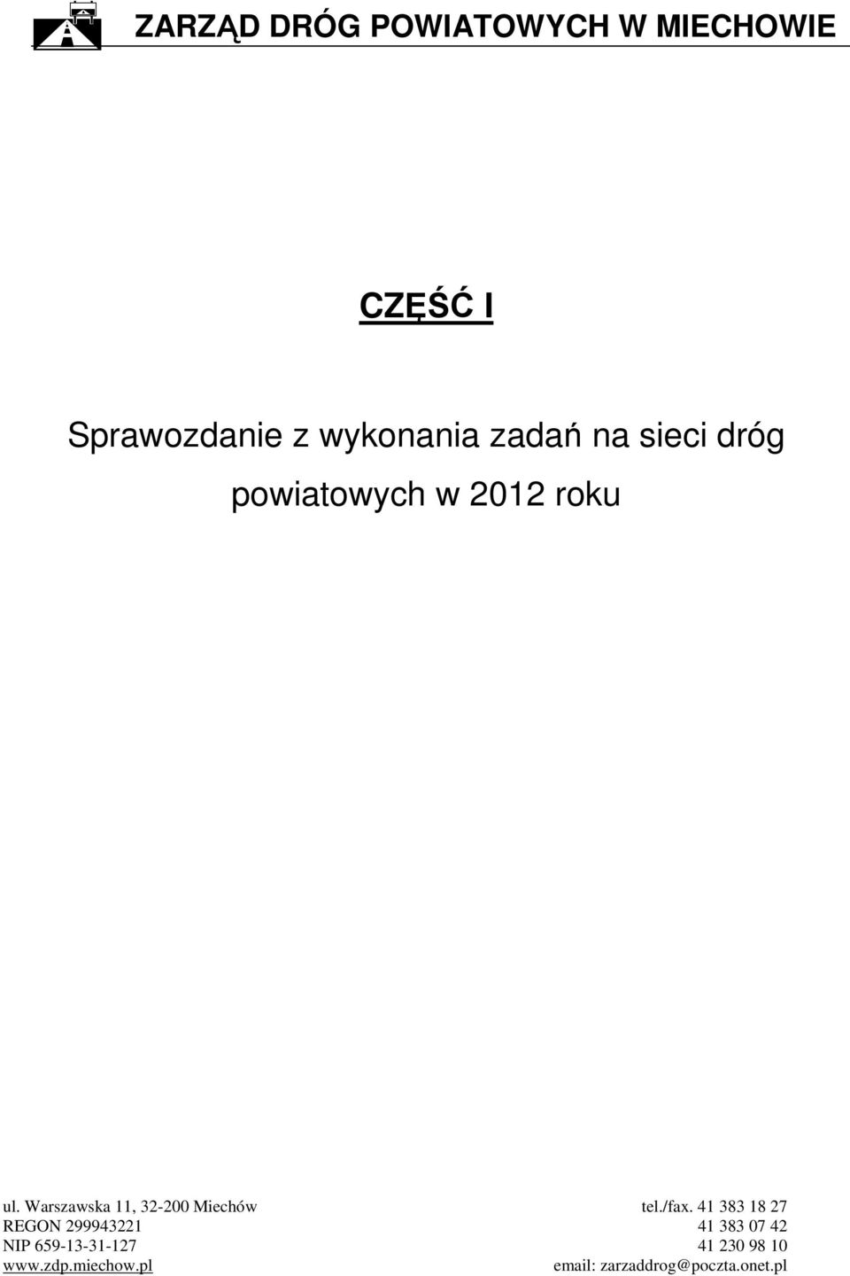 Warszawska 11, 32-200 Miechów tel./fax.