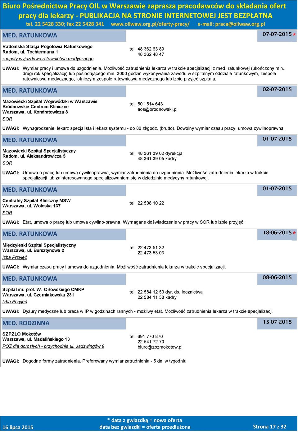 drugi rok specjalizacji) lub posiadającego min.