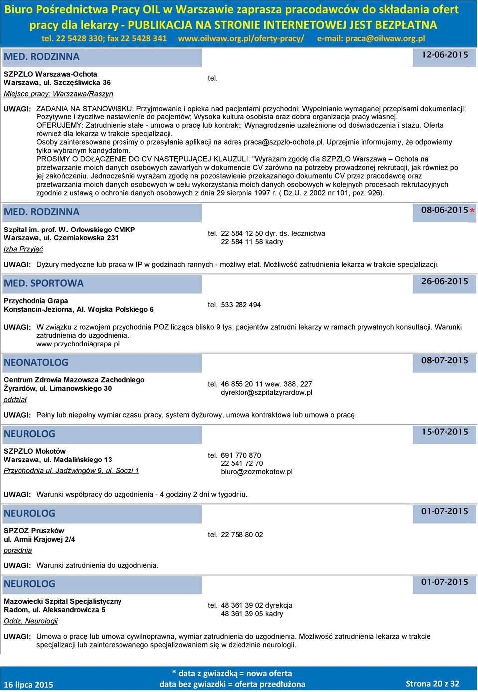 oraz dobra organizacja pracy własnej. OFERUJEMY: Zatrudnienie stałe - umowa o pracę lub kontrakt; Wynagrodzenie uzależnione od doświadczenia i stażu.