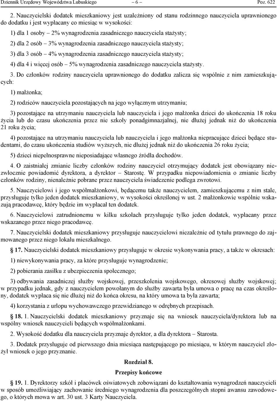 nauczyciela stażysty; 2) dla 2 osób 3% wynagrodzenia zasadniczego nauczyciela stażysty; 3) dla 3 osób 4% wynagrodzenia zasadniczego nauczyciela stażysty; 4) dla 4 i więcej osób 5% wynagrodzenia