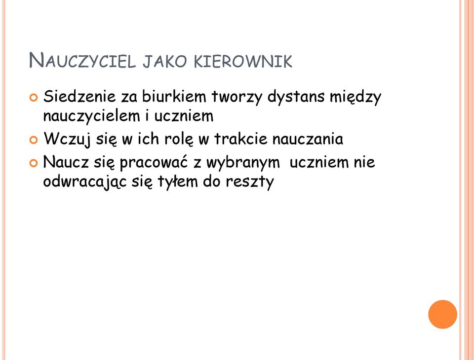 się w ich rolę w trakcie nauczania Naucz się