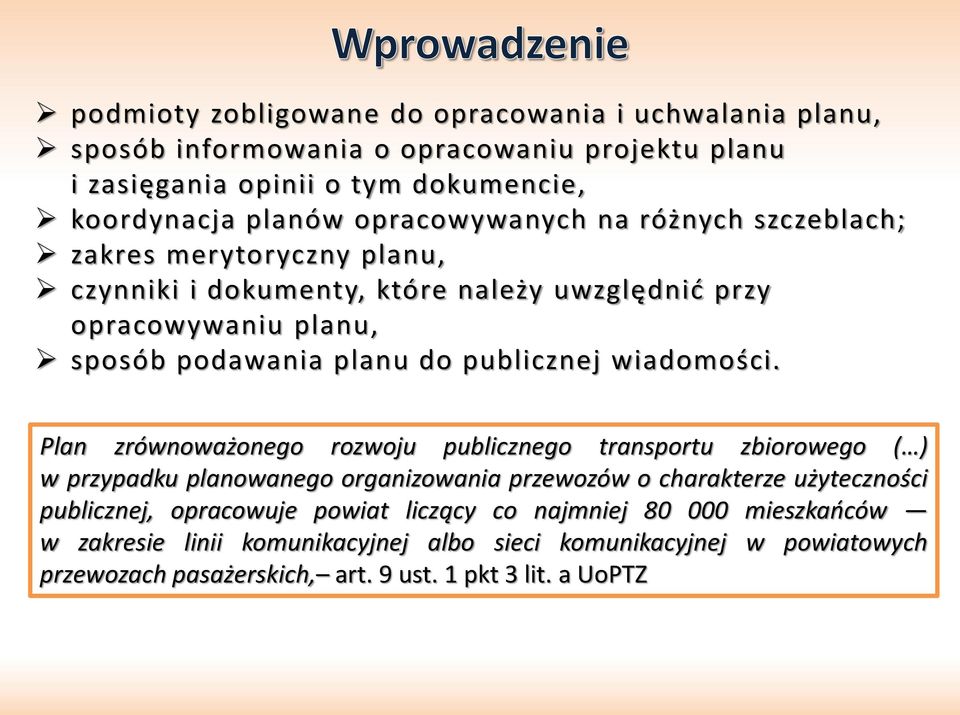 publicznej wiadomości.