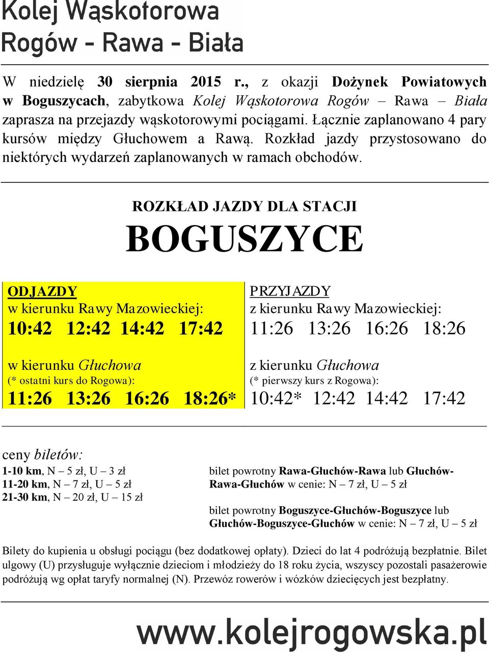 18:26* z kierunku Rawy Mazowieckiej: 11:26 13:26 16:26 18:26 z