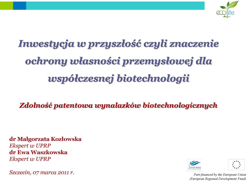 patentowa wynalazków biotechnologicznych dr Małgorzata