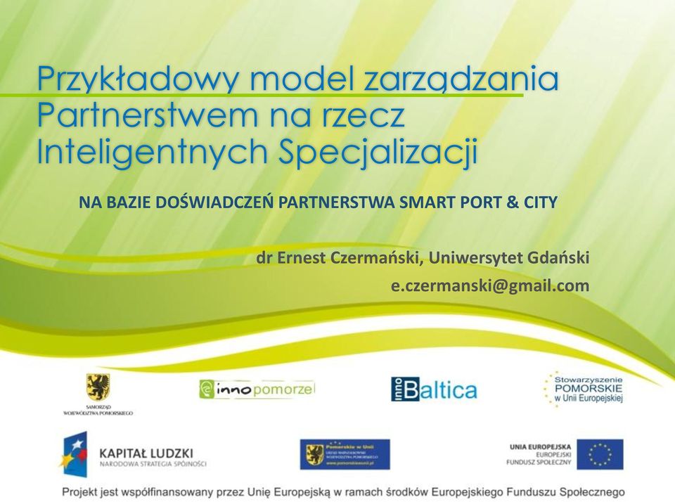 DOŚWIADCZEŃ PARTNERSTWA SMART PORT & CITY dr