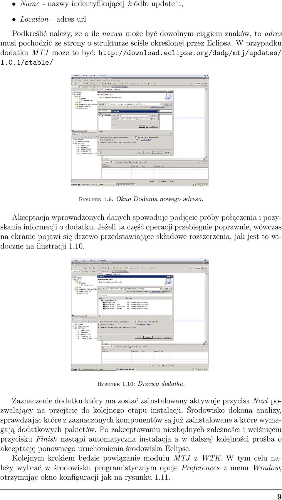 Akceptacja wprowadzonych danych spowoduje podjęcie próby połączenia i pozyskania informacji o dodatku.