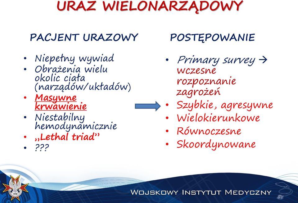 hemodynamicznie Lethal triad?