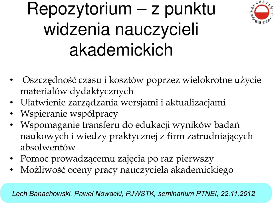 aktualizacjami Wspieranie współpracy Wspomaganie transferu do edukacji wyników badań naukowych i wiedzy praktycznej