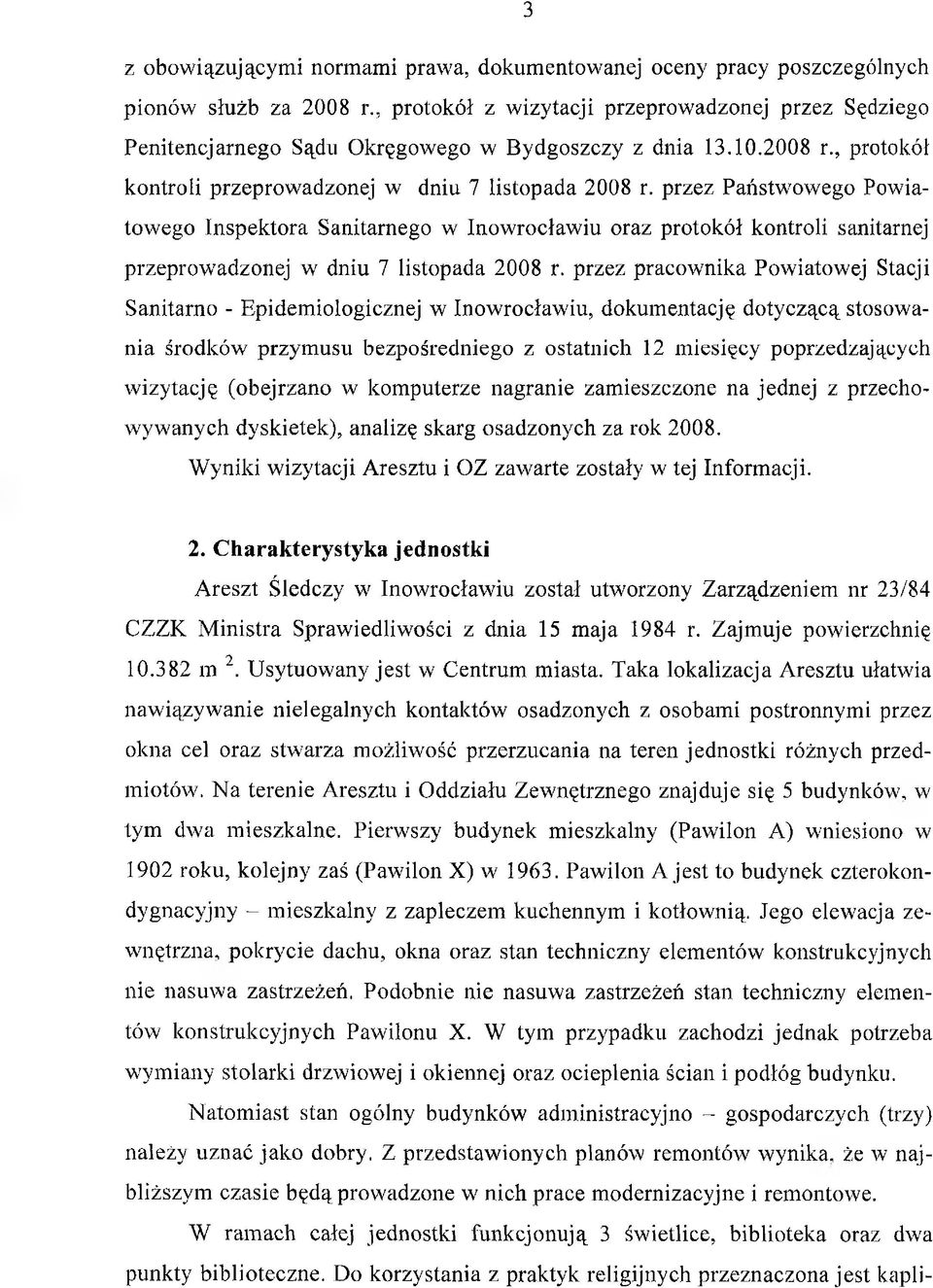 przez Państwowego Powiatowego Inspektora Sanitarnego w Inowrocławiu oraz protokół kontroli sanitarnej przeprowadzonej w dniu 7 listopada 2008 r.