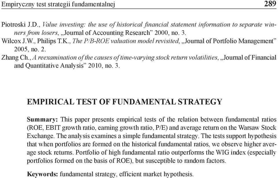 , The P/B-ROE valuation model revisited, Journal of Portfolio Management 2005, no. 2. Zhang Ch.