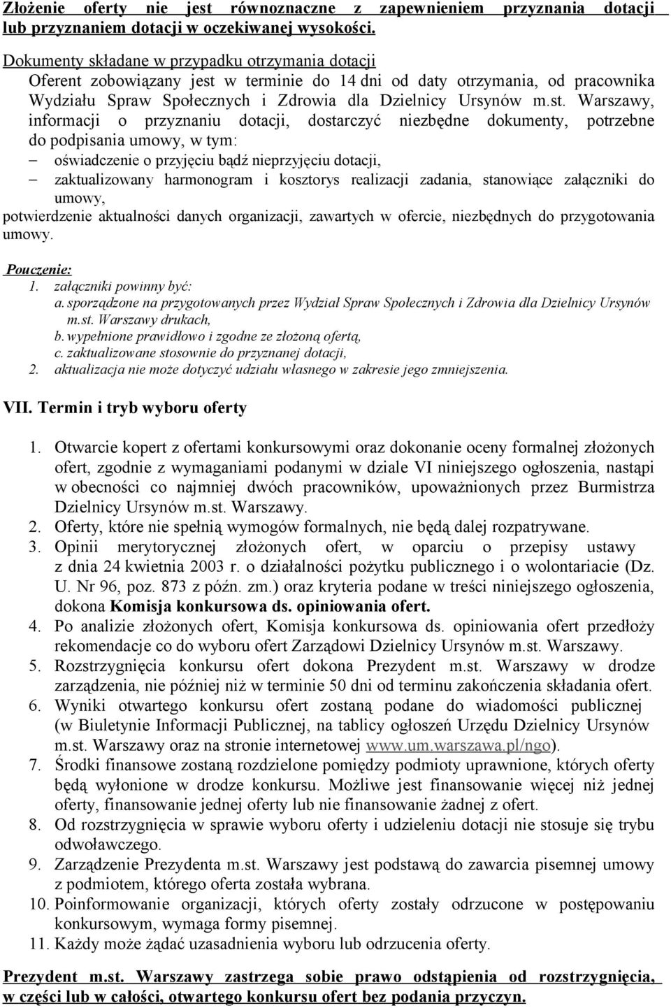 w terminie do 14 dni od daty otrzymania, od pracownika Wydziału Spraw Społecznych i Zdrowia dla Dzielnicy Ursynów m.st.