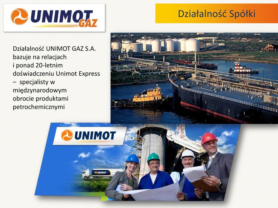 doświadczeniu Unimot Express specjalisty w