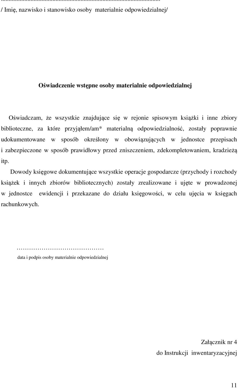 prawidłowy przed zniszczeniem, zdekompletowaniem, kradzieżą itp.