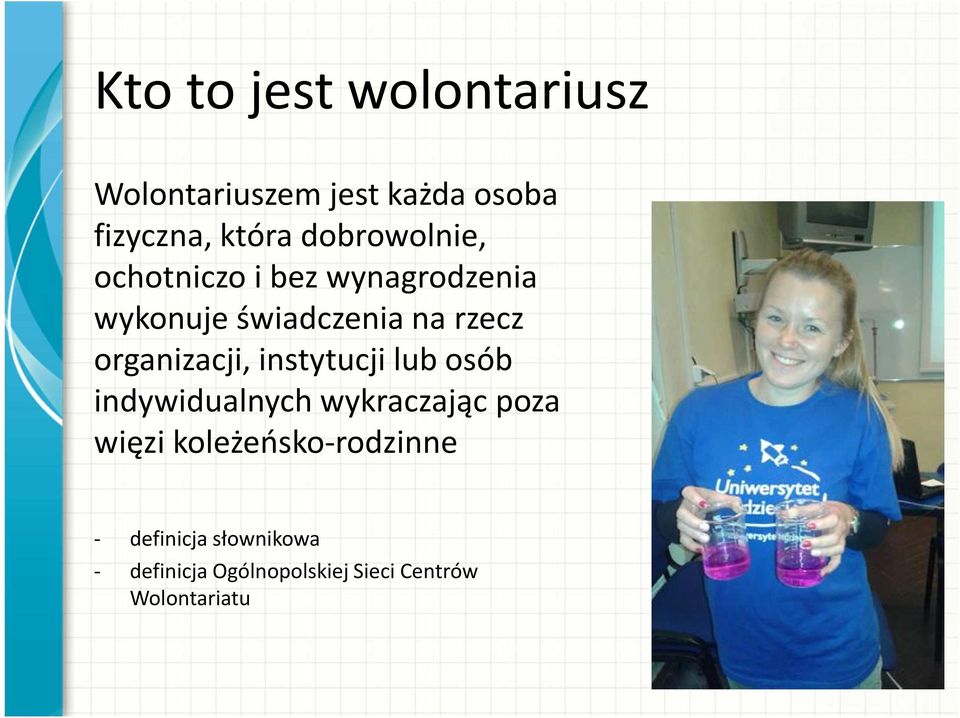 organizacji, instytucji lub osób indywidualnych wykraczając poza więzi