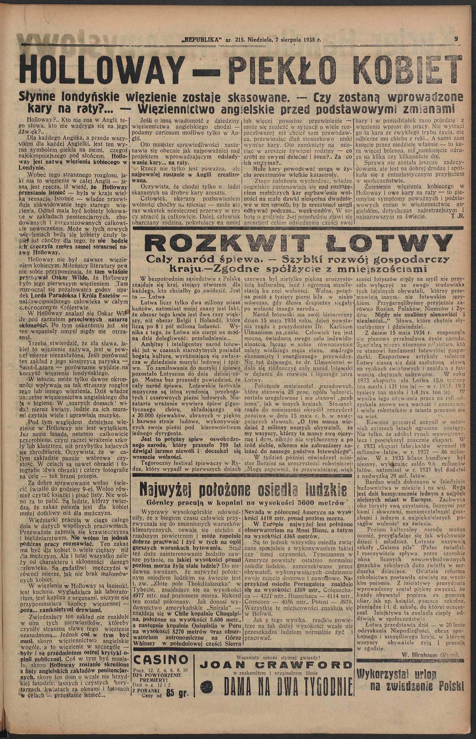 .. Dla każdego Anglika, a przede wszystkim dla każdej Angielki, jest ten wyraz symbolem pieklą na ziemi, czegoś najokropniejszego pod słońcem. Holloway jest nazwa więzienia kobiecego w Londynie.