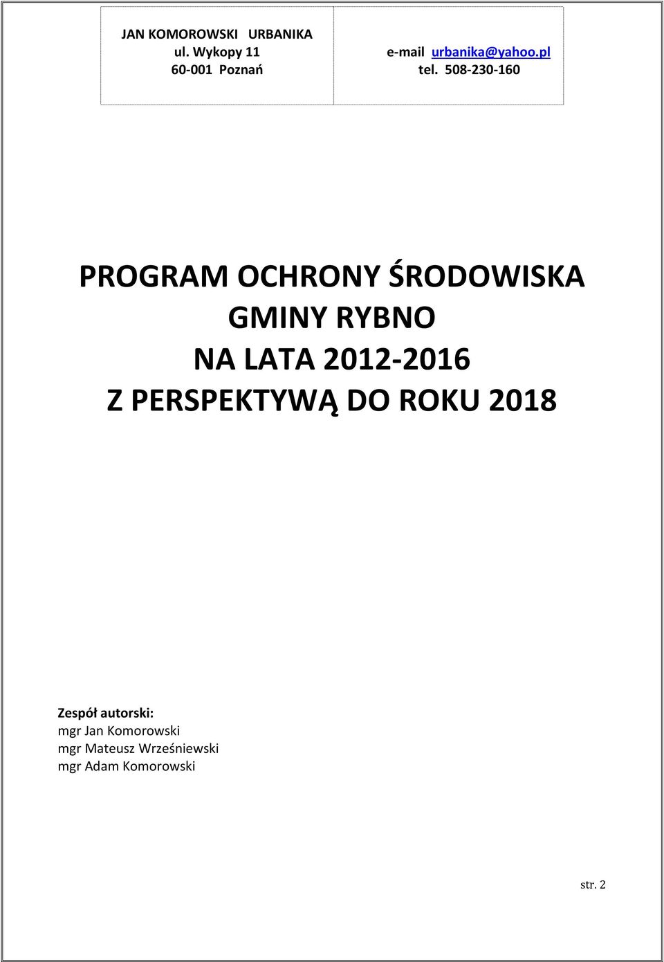 508-230-160 PROGRAM OCHRONY ŚRODOWISKA GMINY RYBNO NA LATA