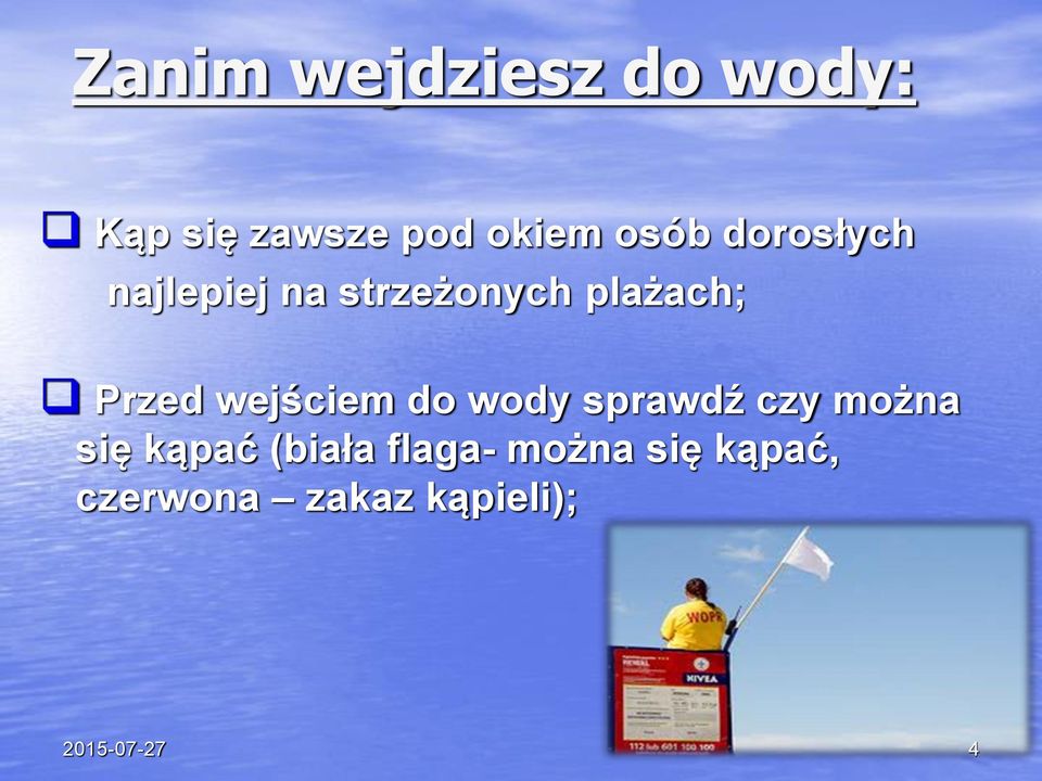 wejściem do wody sprawdź czy można się kąpać (biała