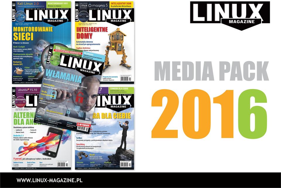 INTELIGENTNY DOM 5 Linux JEDYNY W POLSCE Na platformie MisterHouse MAGAZYN O LINUKSIE NUMER 10 (140) NUMER 09 (139) PAŹDZIERNIK 2015 WRZESIEŃ 2015 W R Z E S I E Ń 2015 NUMER 09 (139) C E N A : 2 5, 9