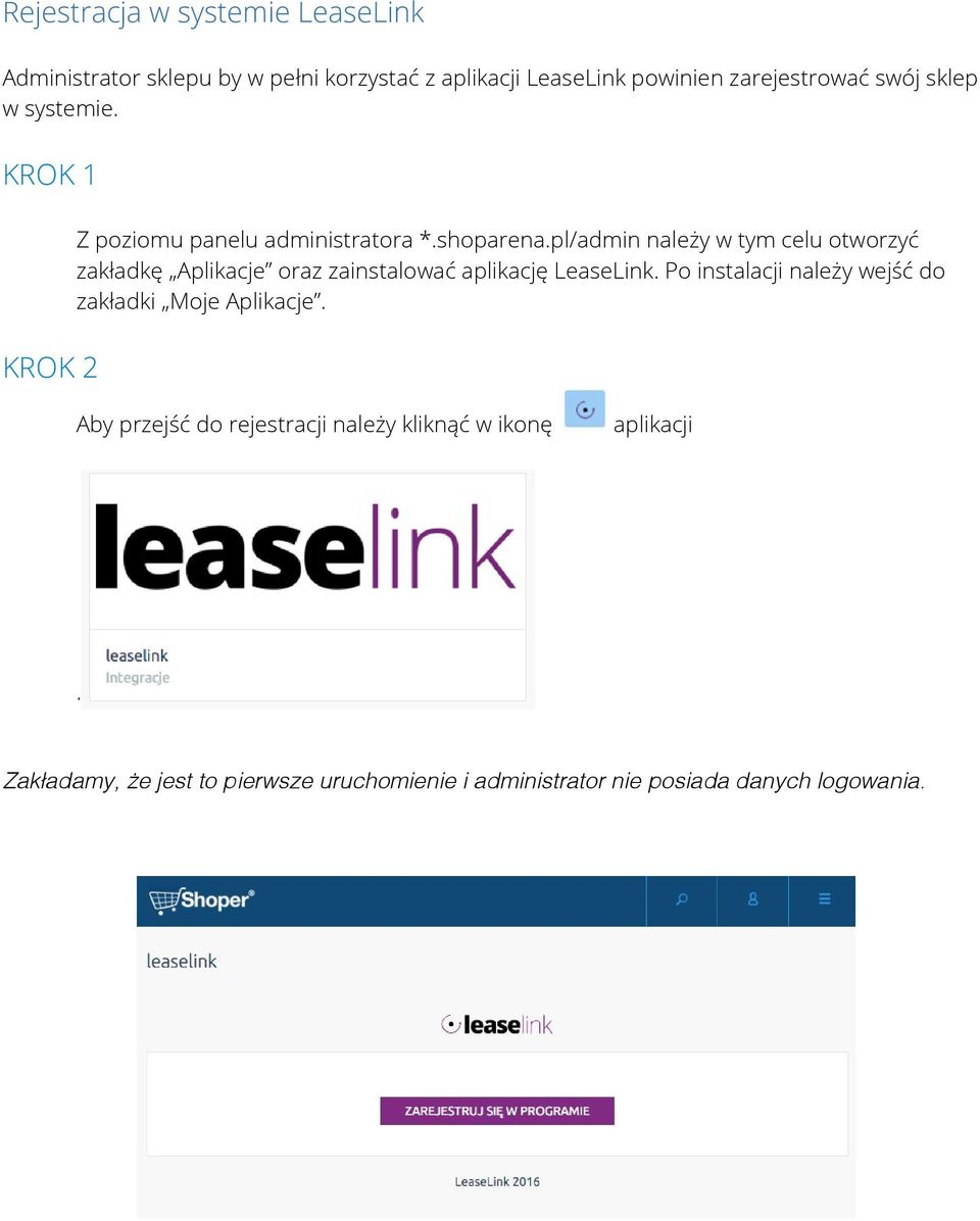 pl/admin należy w tym celu otworzyć zakładkę Aplikacje oraz zainstalować aplikację LeaseLink.