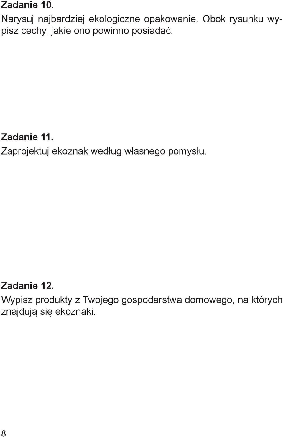 Zaprojektuj ekoznak według własnego pomysłu. Zadanie 12.